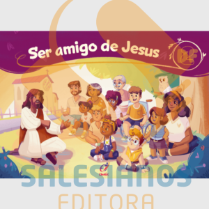 DF2 – Ser amigo de Jesus – Livro da Família