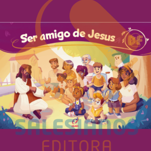DF2 – Ser amigo de Jesus – Guia Catequista