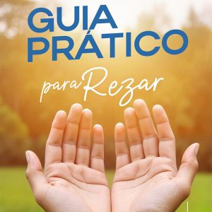 Guia prático para rezar (CVL)