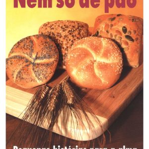 Nem só de pão (CVL)