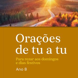 Orações de tu a tu – ano B