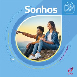 DM2 – Sonhos – Livro Catequizando [10º]