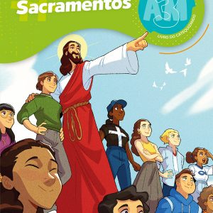 AM3 – Viver os Sacramentos – Livro Catequizando [7º]
