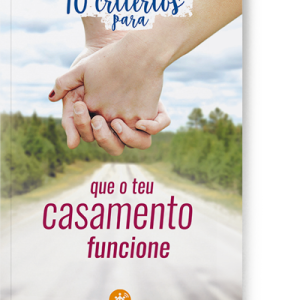 10 critérios para que o teu casamento funcione