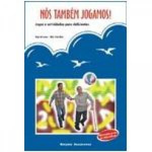 Nós também jogamos!