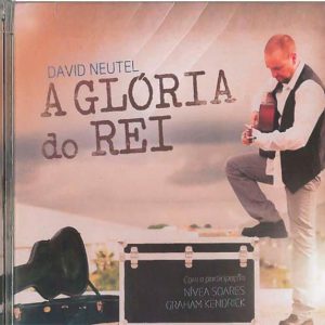 CD A Glória do Rei (David Neutel)