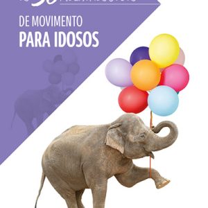 Os 50 melhores jogos de movimento para idosos