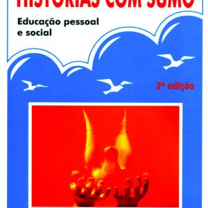 Histórias com sumo (3ª edição)
