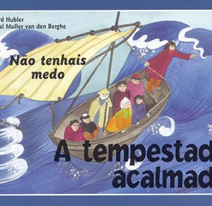 A tempestade acalmada (Sinais de Jesus)