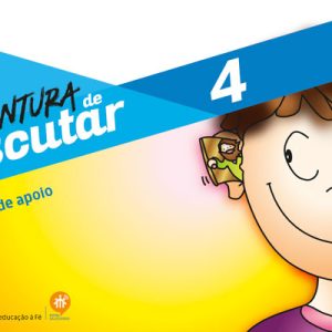 PASTA Apoio – A aventura de escutar [4º – Ligações]