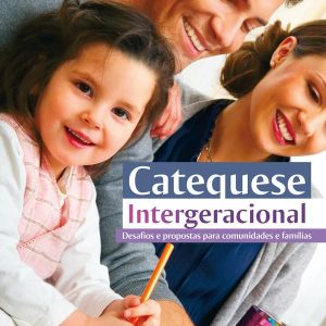 Catequese Intergeracional – 3ª edição