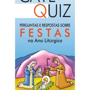 Catequiz – Festas do ano litúrgico