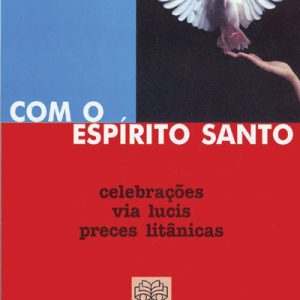 Com o Espírito Santo – 2ª ed.