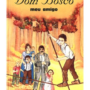 D.Bosco – Meu Amigo