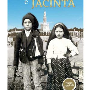 Francisco e Jacinta – Edição renovada
