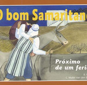 O bom samaritano (Sinais de Jesus)