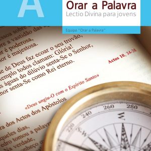 Orar a Palavra – Lectio Divina p/ jovens (ano A)
