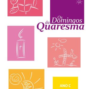 Os Domingos da Quaresma – ano C