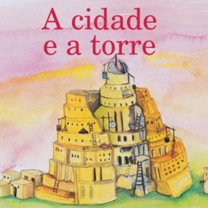 A cidade e a torre (HBPC)